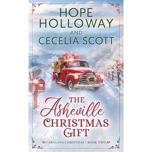 The Asheville Christmas Gift -- Hope Holloway